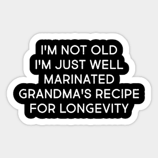 Grandma's Recipe for Longevity Sticker